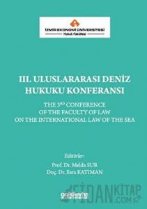 3. Uluslararası Deniz Hukuku Konferansı