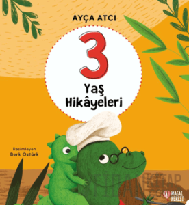 3 Yaş Hikayeleri