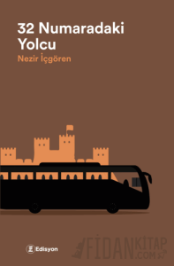 32 Numaradaki Yolcu