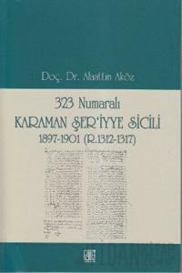 323 Numaralı Karaman Şer’iyye Sicili