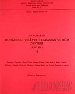 387 Numaralı Muhasebe-i Vilayet-i Karaman ve Rum Defteri (937-1530) - 2