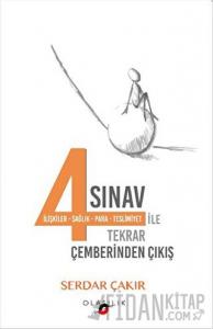 4 Sınav ile Tekrar Çemberinden Çıkış