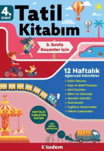 4. Sınıf Tatil Kitabım 5. Sınıfa Geçenler İçin