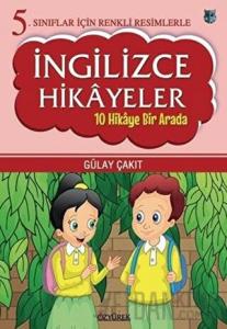 5. Sınıflar İçin Renkli Resimlerle İngilizce Hikayeler Seti - 10 Hikaye Bir Arada