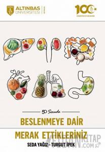 50 Soruda Beslenmeye Dair Merak Ettikleriniz