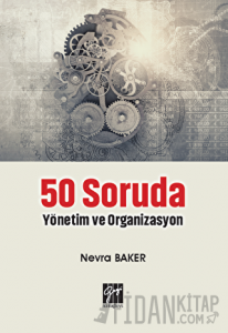 50 Soruda Yönetim ve Organizasyon