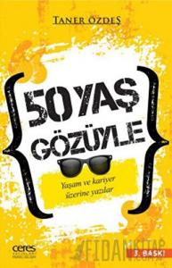 50 Yaş Gözüyle