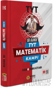 55 Günde TYT Matematik Kampı Video Ders Kitabı