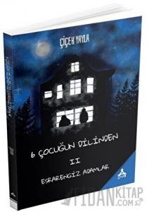 6 Çocuğun Dilinden 2