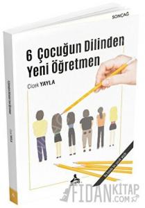 6 Çocuğun Dilinden Yeni Öğretmen
