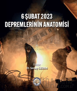 6 Şubat  2023 Depremlerinin Anatomisi (Ciltli)