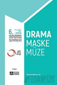 6. Uluslararası Eğitimde Yaratıcı Drama Semineri
