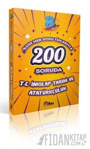 8. Sınıf 200 Soruda T. C. İnkılap Tarihi ve Atatürkçülük