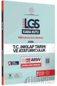 8. Sınıf LGS T.C İnkılap Tarihi ve Atatürkçülüğün Kara Kutusu Dijital Çözümlü Çıkmış Soru Bankası