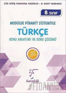 8. Sınıf Modüler Piramit Sistemiyle Türkçe Konu Anlatımı ve Soru Çözümü