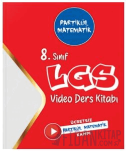 8. Sınıf Partikül Matematik Video Ders Kitabı