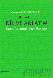9. Sınıf Dil ve Anlatım Konu Anlatımlı Soru Bankası