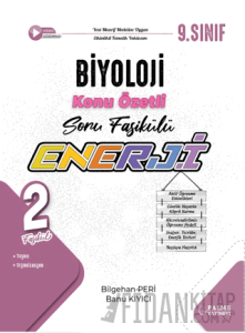 9. Sınıf Enerji Biyoloji Konu Anlatımlı Soru Fasikülleri (2 Fasikül)