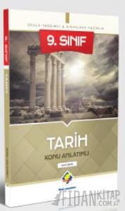 9. Sınıf Tarih Konu Anlatımlı