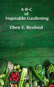 A-B-C of Vegetable Gardening