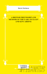 A British Friendship and Memoir of the Earl of Elgin and Kincardine