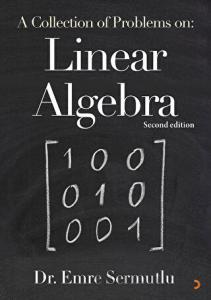 A Collection of Problems on: Linear Algebra