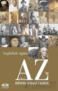 A’dan Z’ye Dünya Siyasi Tarihi