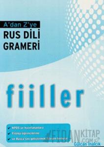 A’dan Z’ye Rus Dili Grameri - Fiiller