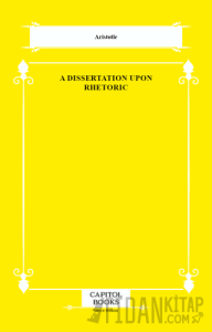 A Dissertation Upon Rhetoric