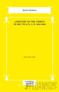 A History of the Thirty Years' Peace, A. D. 1816-1846