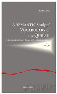 A Semantic Study of Vocabulary of the Qur’an