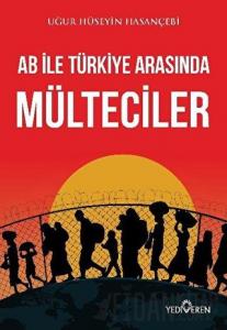 AB ile Türkiye Arasında Mülteciler
