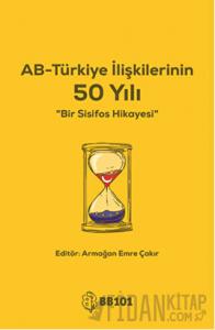 AB-Türkiye İlişkilerinin 50 Yılı