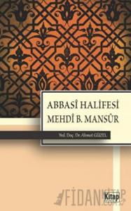 Abbasi Halifesi Mehdi B. Mansur