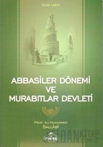 Abbasiler Dönemi ve Murabıtlar Devleti