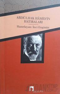 Abdülhak Hamid’in Hatıraları