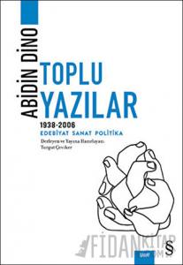 Abidin Dino - Toplu Yazılar (1938 - 2006)