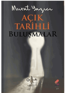Açık Tarihli Buluşmalar