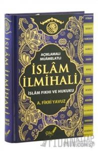 Açıklamalı Muamelatlı İslam İlmihali (Ciltli)