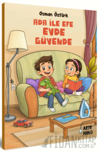 Ada ile Efe Evde Güvende