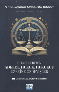 Adalet, Hukuk, Hukukçu Üzerine Özdeyişler