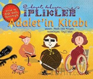 Adalet'in Kitabı - Hayatı Dokuyan İplikler