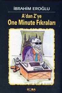 A'dan Z'ye One Minute Fıkraları