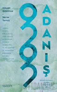 Adanış - Rasulullah’ı Çağa Taşımak 2