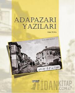 Adapazarı Yazıları (Ciltli)