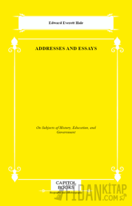 Addresses and Essays
