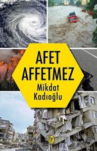 Afet Affetmez