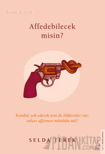 Affedebilecek misin?