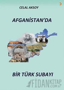 Afganistan’da Bir Türk Subayı