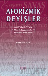 Aforizmik Deyişler